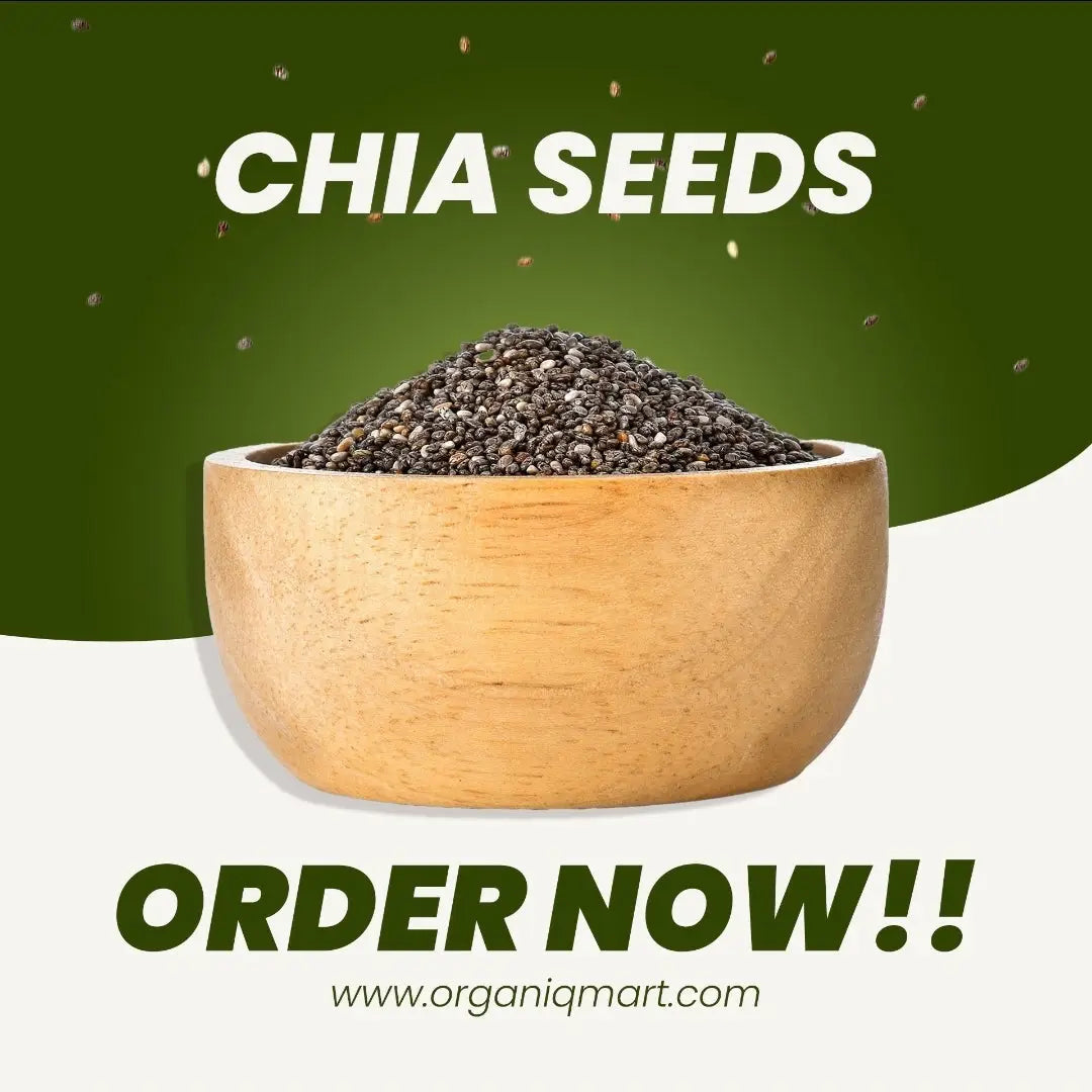 Chia Seeds (چیا بیج)- Organiq Mart