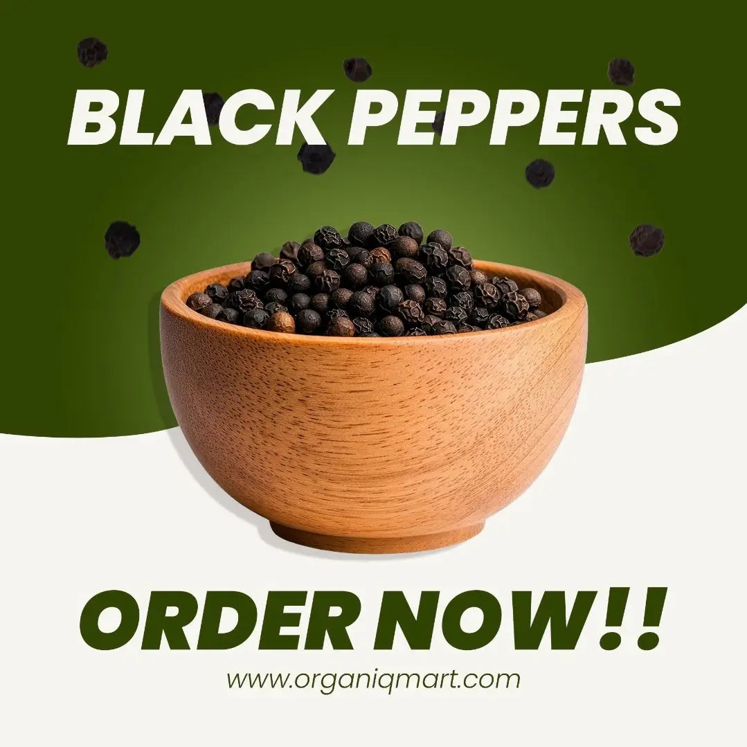 Black Pepper(کالی مرچ)- Organiq Mart