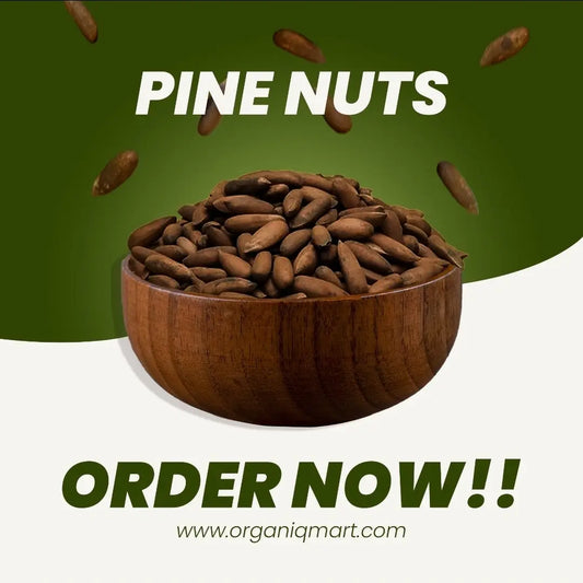 Chilghoza (چلغوزہ) - Organiq Mart