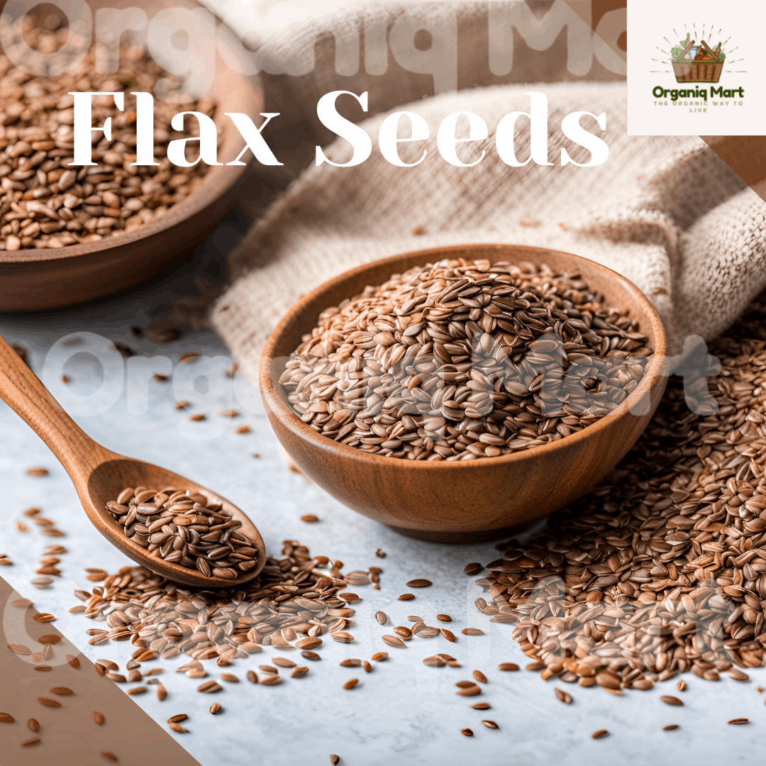 Flax Seeds - Organiq Mart