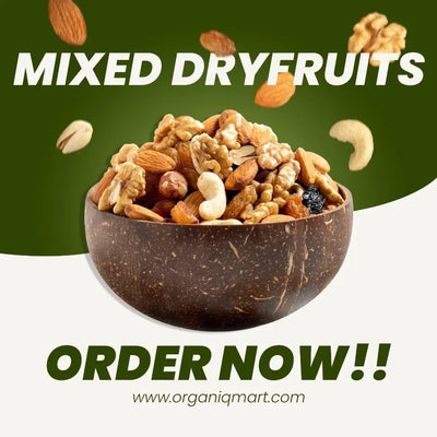 Mixed DryFruits - Organiq Mart
