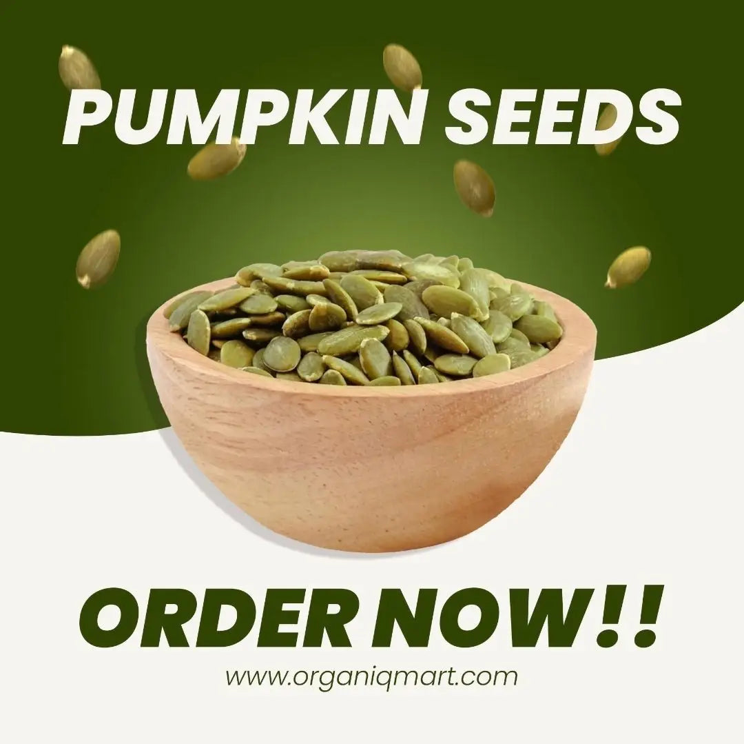 - Pumpkin Seeds (کدو کے بیج)- Organiq Mart