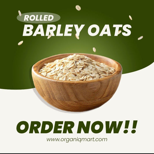 Rolled Barley Oats - Organiq Mart - Organiq Mart