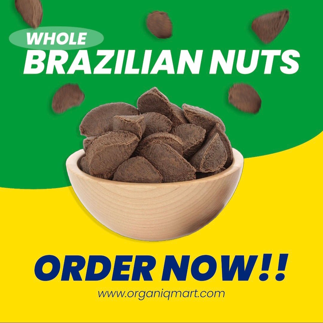 Brazilian Nuts - Organiq Mart