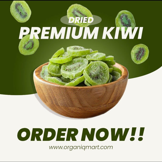 Dry Kiwi - Premium Quality Kiwi - Organiq Mart